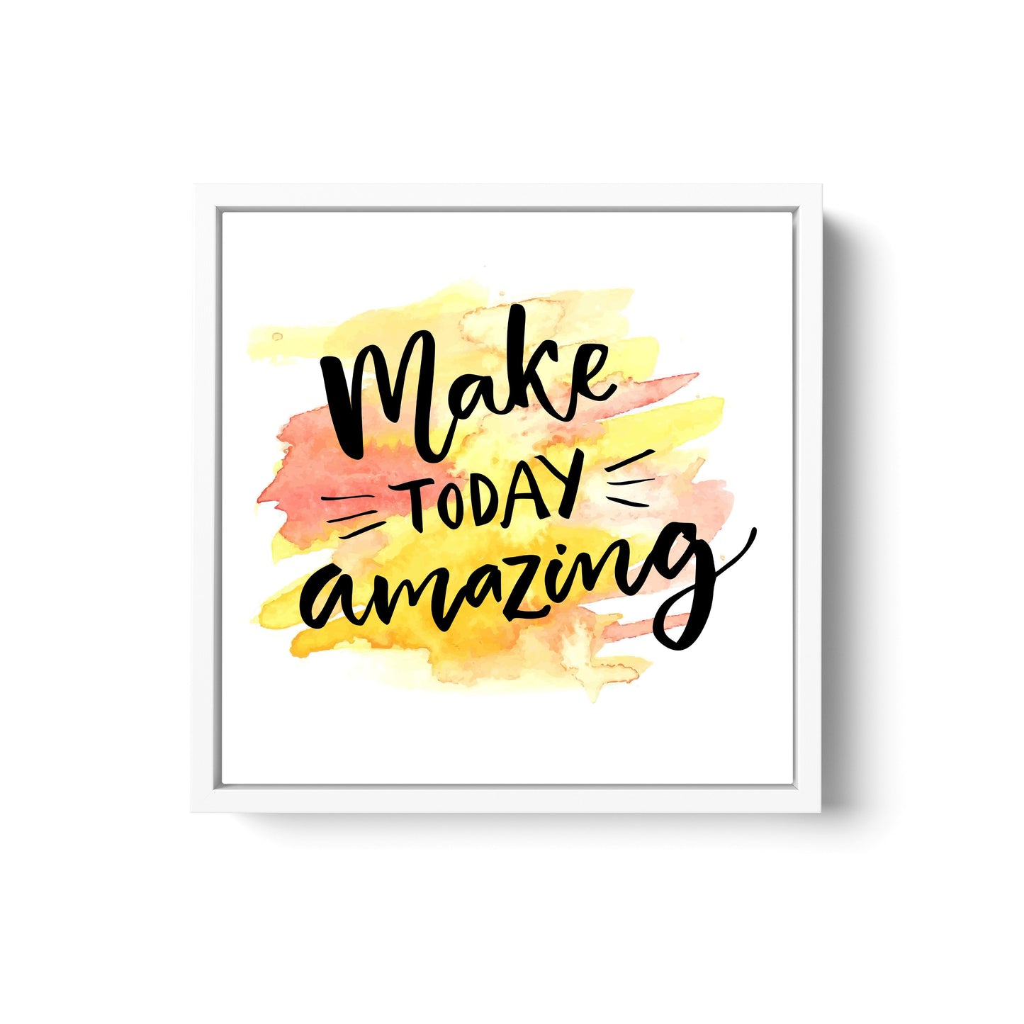 Make Today Amazing